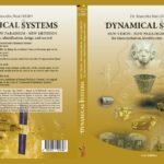 Dynamical systems: new vision – new paradigm – new methods for characterization, identification, design and control